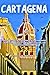 Cartagena Travel Guide 2025...