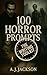 100 Horror Prompts: The Wri...
