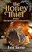 The Honey Thief (The Beekeeper's Chronicles #1) by Jane Shand