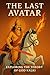 The Last Avatar: Exploring the Theory of God Kalki
