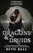 Dragons & Druids: A Trio of...
