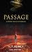 Passage by Yvette T. Mihaly