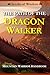 The Path of the Dragon Walk...