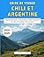Guide De Voyage Chili Et Ar...