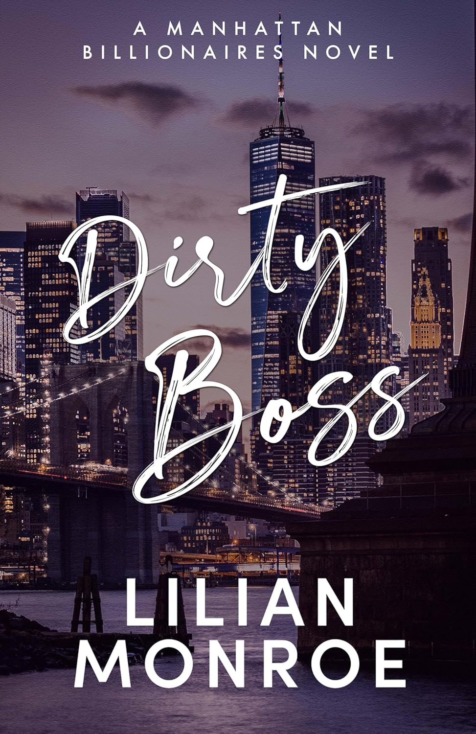 Dirty Boss (Manhattan Billionaires #7)