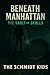 BENEATH MANHATTAN: THE VAUL...