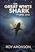 The Great White Shark, with...