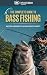 Complete Guide to Bass Fishing Master Largemouth and Small Mo... by Explore Gear