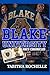 Blake University by Tabitha Rochelle