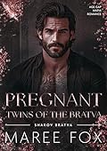 Pregnant: Twins of the Bratva
