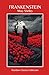 Frankenstein by Mary Shelley (Rainbow Classics Collection)