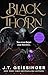 Sneak Peek for Blackthorn by J.T. Geissinger