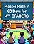 Master Math in 60 Days for 4th Graders by Nia Scott