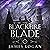 The Blackfire Blade (The Last Legacy #2)
