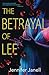 The Betrayal of Lee (Lee Se...