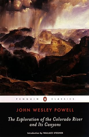 The Exploration of the Colorado River and Its Canyons