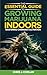 The Essential Guide to Growing Marijuana Indoors by Chris J. Conlan