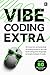 Vibe Coding Extra by Codapress Publishing