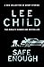 Safe Enough by Lee Child