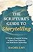 The Scripture’s Guide to Storytelling by Rachel Lavi