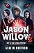Jason Willow 2 - My Enemy's...