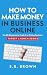 How to Make Money in Busine...