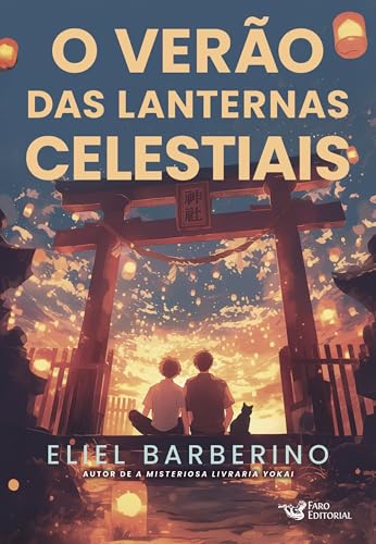 O verão das lanternas celestiais (Portuguese Edition)