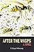 After the Wasps
