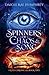 Spinners of Chaos & Song by Daigle Rae Humphrey