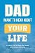 Dad, I Want to Hear about Y...
