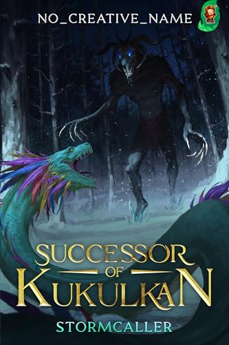 Successor of Kukulkan: Stormcaller (Kindle Edition)