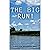 The Big Run!: A Story From ...
