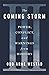 The Coming Storm: Power, Conflict, and Warnings from History