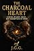 The Charcoal Heart: How the...