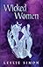 Wicked Women by Leslie Simon