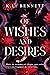 Of Wishes And Desires