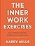 The Inner Work Exercises: E...