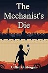 The Mechanist's Die
