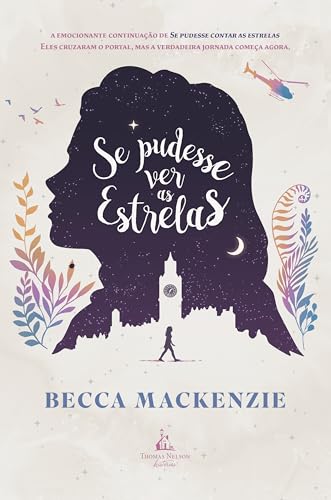 Se pudesse ver as estrelas – A continuação de "Se pudesse contar as estrelas" (Portuguese Edition)