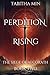 Perdition Rising: The Siege...