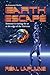 Earth Escape: Someone is Wa...