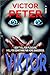 VIKTOR: A Chilling Descent into Madness, Mastery, and Murder (JAKE)