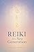 Reiki for a New Generation