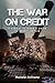 The War on Credit by Ronald Anthony