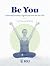 Be You: Advanced Kundalini ...