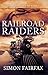 Railroad Raiders: A Classic...