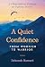 A Quiet Confidence: From Wo...