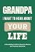 Grandpa, I Want to Hear Abo...