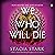 We Who Will Die A Novel (Empire of Blood, #1) by Stacia Stark