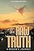 The Raw Truth: A Widow's Journey